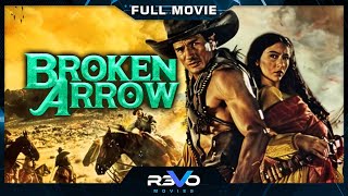 BROKEN ARROW | HD WESTERN MOVIE | FULL FREE ACTION FILM IN ENGLISH | REVO MOVIES