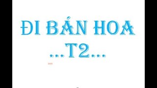 Bán hoa - tập 2