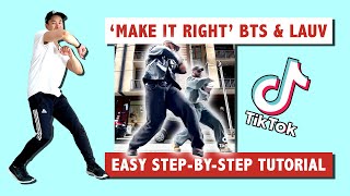 BTS & LAUV - "MAKE IT RIGHT" DANCE TUTORIAL | EASY TO FOLLOW TUTORIAL