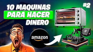 ¡GENERA DINERO con ESTAS 10 MAQUINAS de AMAZON y EMPRENDE TU PROPIO NEGOCIO RENTABLE ESTE 2024!