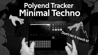 Binky is coming - Polyend Tracker Minimal Techno