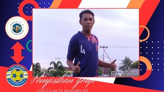 FOURFEO U 35 + (GUCI 40 VS ALLSTAR TPI) BERAKHIR ADU FINALTI.