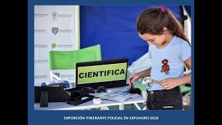 EXPOSICIÓN ITINERANTE POLICIAL EN EXPOAGRO 2018