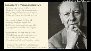 Poetry: Sonnet 33 by William Shakespeare (read by Sir John Gielgud)