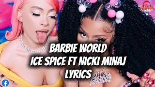 Ice Space Ft Nicki Minaj - Barbie World (Lyrics)