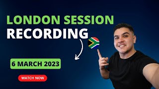 London Session Recording - Monday 6th of March