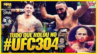 TUDO QUE ROLOU NO #UFC304 | PRÉVIA UFC ABU DHABI | Ep. 606