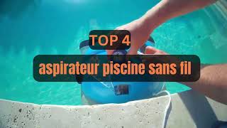 meilleur aspirateur piscine sans fil - Comparatif TOP 3