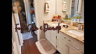 Falling For Fall/Clean & Decorate My Master Bath/Home Making #fallingforfall