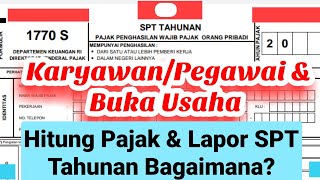 SPT Tahunan Karyawan Sekaligus Usahawan