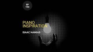 Piano Inspiration w/ Isaac Namias