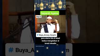 SEPARUH AGAMA - Khutbah Buya Arrazy Hasyim part 6