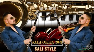 SALI OKKA 2021 🎷  SALI STYLE 🎷  🎶 New 2021 🎶 ♫ █▬█ █ ▀█▀ ♫