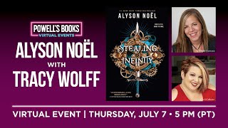 Alyson Noël presents Stealing Infinity in conversation with Tracy Wolff