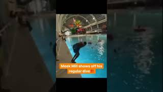 Meek Mill shows off his regular dive‼️