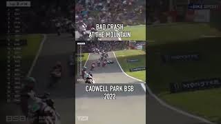 Cadwell Park BSB 2022. Bad crash at the mountain!