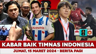 Kabar Baik Timnas Hari Ini 🔴 Jumat 15 Maret 2024 🔴 Berita Timnas Hari Ini 🔴 Timnas Indonesia