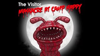 The Visitor: Massacre at Camp Happy