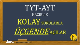 #TYT#AYT                                                             #üçgendeaçılar(KOLAY SORULAR-1)