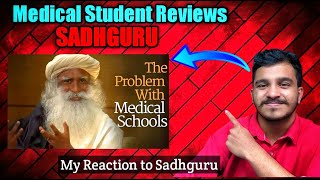 SADHGURU on Medical Students | Is he WRONG?