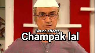 Champaklal sound effects#tmkoc