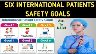 PATIENT'S SAFETY GOALS || INTERNATIONAL GOALS || NURSING GOALS || PATIENT CARE || HOSPITAL