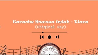 Karaoke Merasa Indah - Tiara Andini || Original key