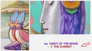 THE CHARIOT, 7 - Arcanamajor 7 of my Tarot of the Moon - 2023