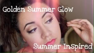 Golden Summer Glow Summer Inspired Makeup | Talk-Thru