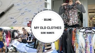 | SELLING MY OLD CLOTHES AT GLEBE MARKETS VLOG #16