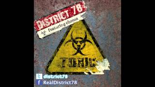 District 78 - Toxic (feat. Cheesa)