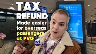 Tax refund made easier for overseas passengers at PVG