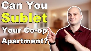 Coop Sublet Policy Rules and Fees | Can You Sublet your Co-op Apartment in NYC?