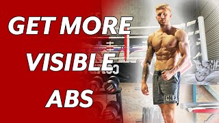 How To Get More Visible Abs