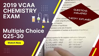 VCAA 2019 - MC Question 25-30 - Chemistry Exam Walk-through