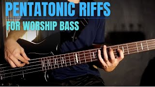 Simple Pentatonic Riffs | Worship Bass