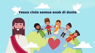 YESUS CINTA SEMUA ANAK