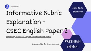 Informative Rubric for Paper 2 - CSEC English A