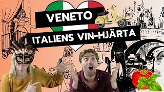 Veneto Italiens vin-hjärta