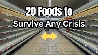 Survive Any Crisis: 20 Foods to Stockpile for Years