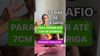 14 dias de desafio para perder até 7cm de barriga #vacuum #perderbarriga