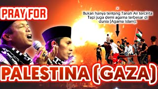 Pray for Palestina ( GAZA ) - Merinding Ahmad Tumbuk bawakan lagu ini - attaufiq terbaru 2021