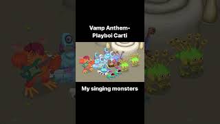 Vamp Anthem Playboi Carti in My Singing Monsters#mysingingmonsters #playboicarti #vampanthem #tiktok