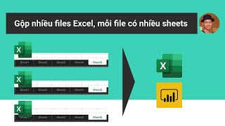 Tổng hợp dữ liệu từ nhiều File trong thư mục, mỗi file có nhiều sheets