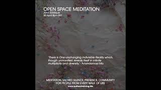 30 April - Open Space Meditation