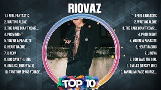 Riovaz Greatest Hits 2024 Collection - Top 10 Hits Playlist Of All Time