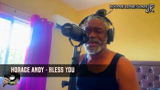 Horace Andy Bless You / Fuck You Dub Version