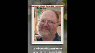 Owner of this YouTube channel David Waite has passed away. Please keep him immortalized forever ❤️❤️