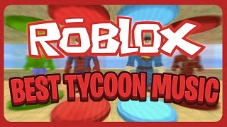 Roblox Tycoon Music Compilation *EMOTIONAL*