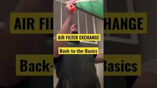 AIR FILTER EXCHANGE // Back-to-the-Basics